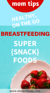 best foods for breastfeeding