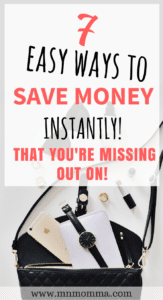 7 easy ways to save money instantly