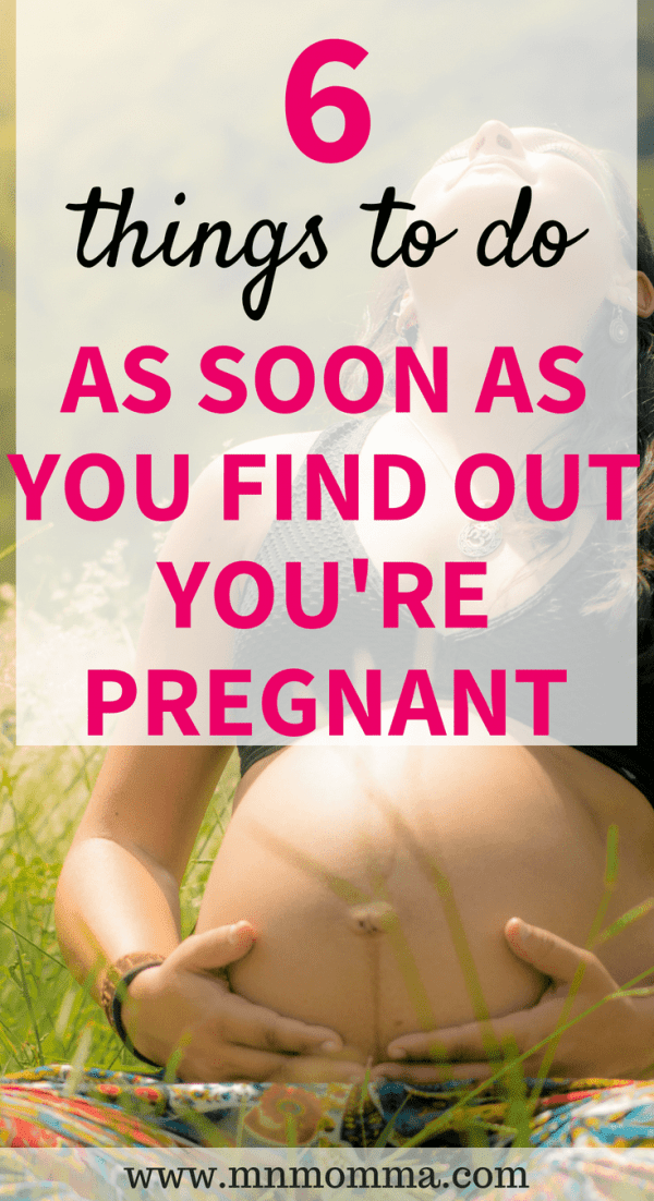 I'm Pregnant, Now What? - 6 Things To Do As Soon As You Find Out You're ...