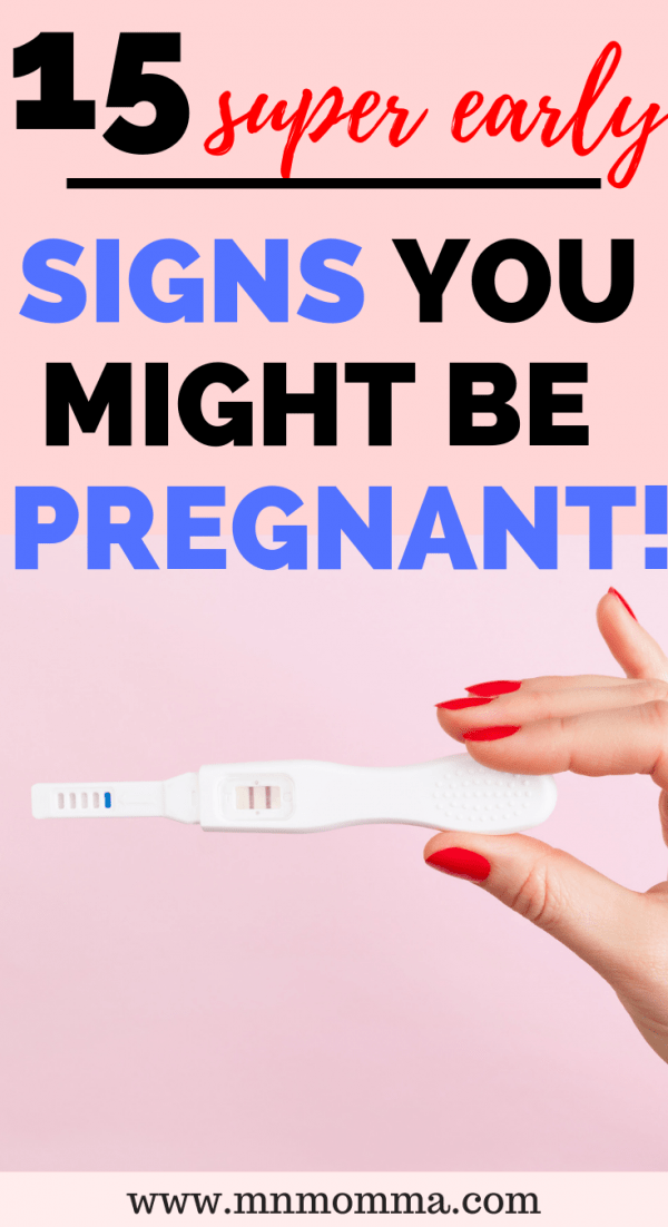 15 Early Signs Of Pregnancy You Should Know Minnesota Momma 4004