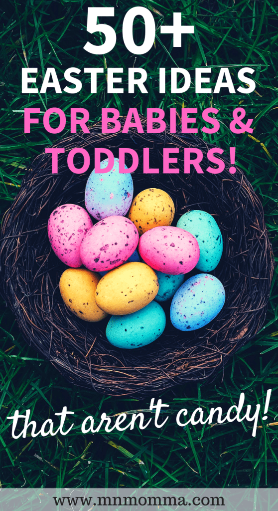 Easy Easter ideas for babies and toddlers that aren't candy!