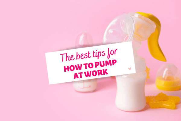 How to Pump at Work: 4 Tips To Pumping at Work Like a Pro