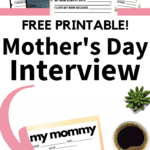 All About Mom Questions: Mother's Day Interview (Free Printable ...