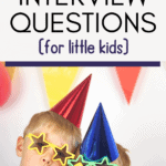 101 Fun Birthday Interview Questions For Kids + Free Printable ...