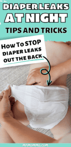 9 Game Changing Tips to Stop Baby Diaper Leaks At Night - Minnesota Momma