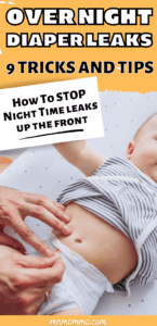 9 Game Changing Tips to Stop Baby Diaper Leaks At Night - Minnesota Momma