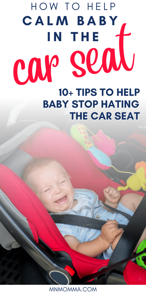 how to calm baby in the car seat