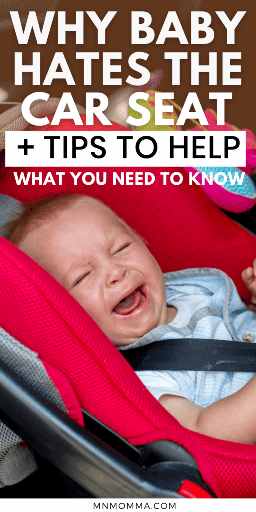 why baby hates the car seat