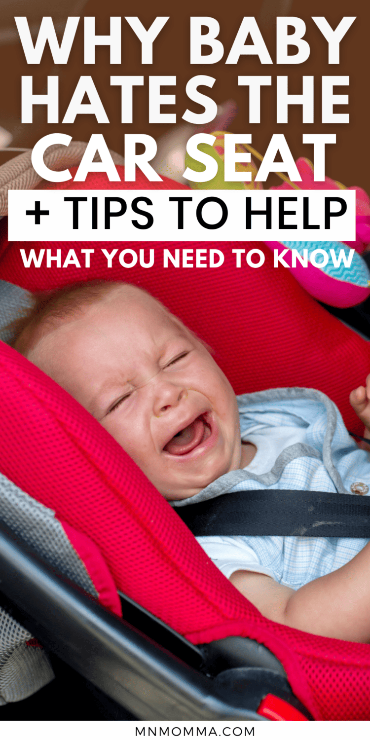 9 Reasons Why Your Baby Hates the Car Seat (+ How to Help) Minnesota