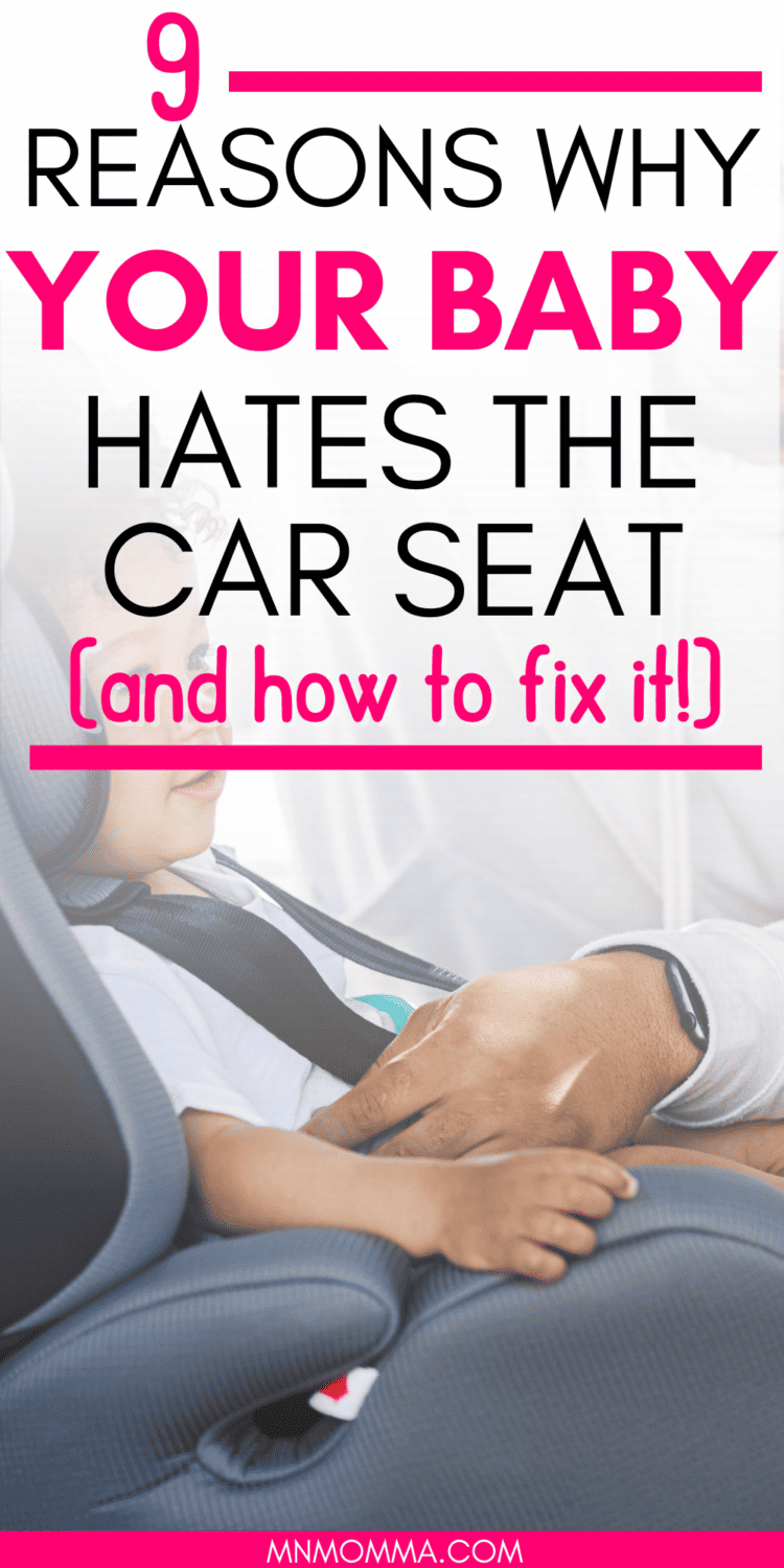 9 Reasons Why Your Baby Hates the Car Seat (+ How to Help) - Minnesota ...