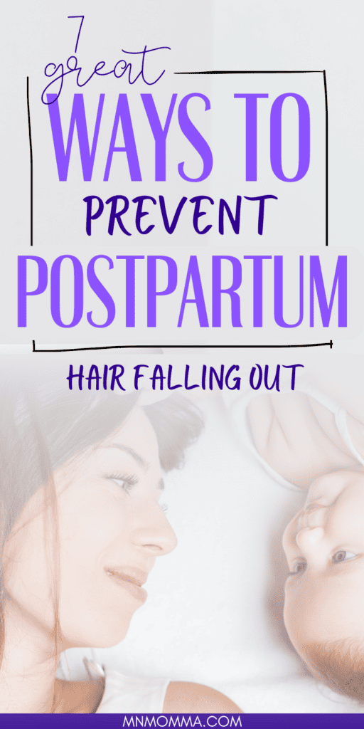 way to prevent postpartum hair fall out