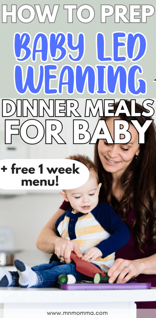 how to prep baby led weaning meals for dinner