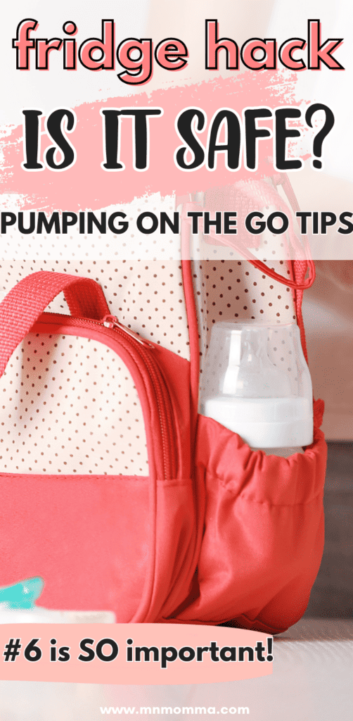 fridge hack is it safe? pumping on the go tips