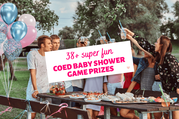 group of friends around a table with pink and blue balloons, text overlay states "38+ super fun coed baby shower game prizes"
