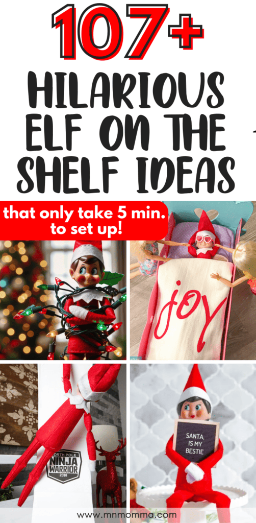 best elf on the shelf ideas for toddlers and big kids with image of elf doing funny things like making a snow angel in flour, laying in bed, holding a letter board, and riding in a barbie car