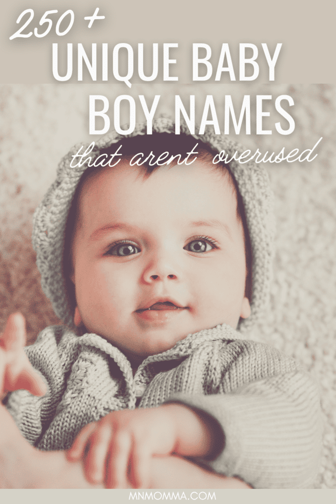 250+ Unique Baby Boy Names That Aren't Overused - Minnesota Momma