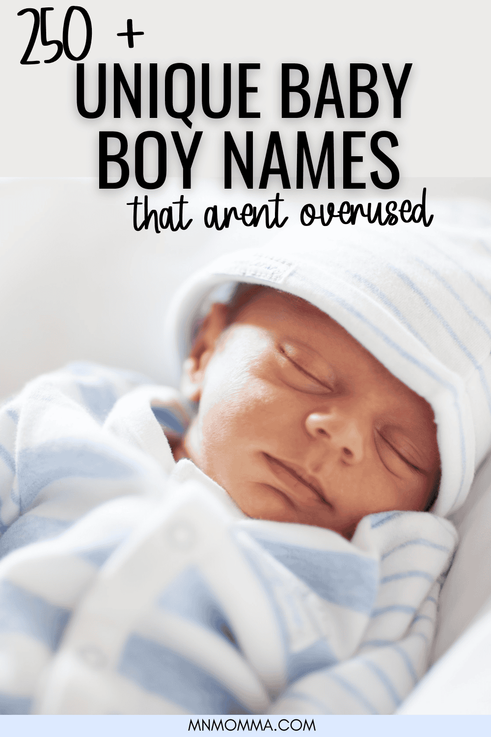 250+ Unique Baby Boy Names That Aren't Overused - Minnesota Momma